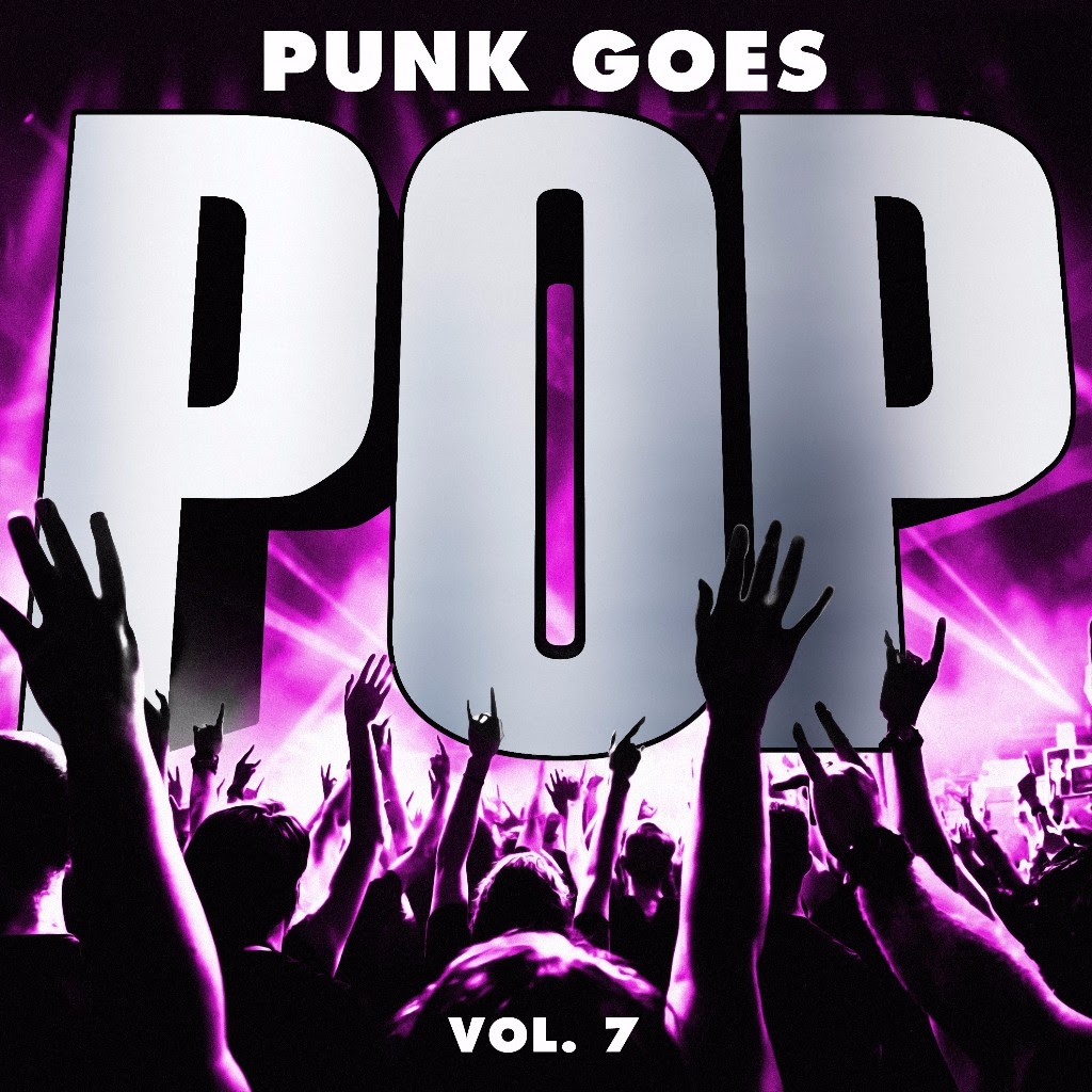 Punk Goes Pop Vol. 7 announced